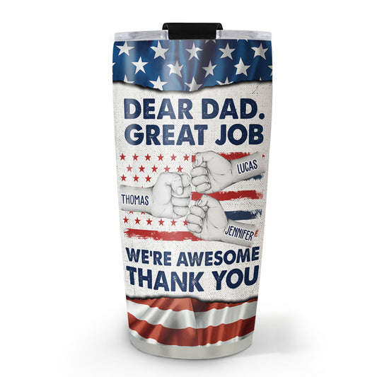 Great Job We Are Awesome - Personalized Custom Tumbler