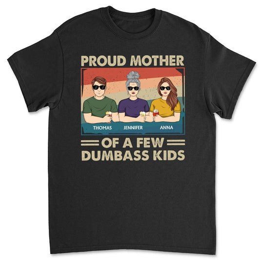 Proud Mother Of Kids - Personalized Custom Shirt