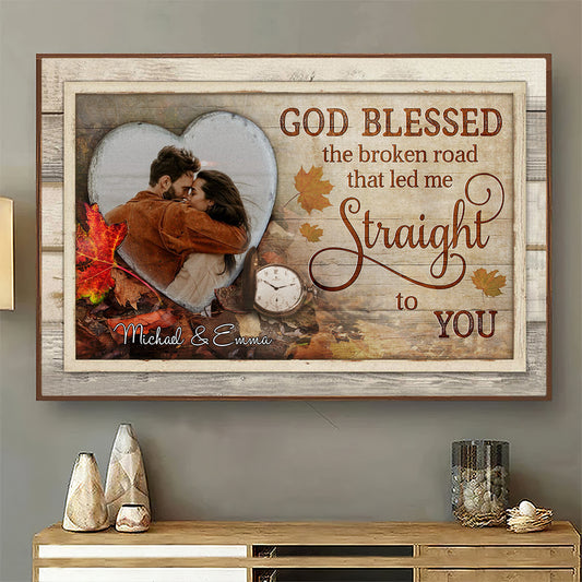 Straight To You - Personalized Custom Poster