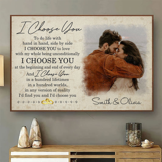 I Choose You - Personalized Custom Poster