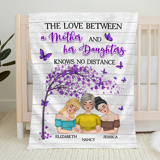 Love Between Mom And Daughters No Distance - Personalized Custom Fleece Blanket