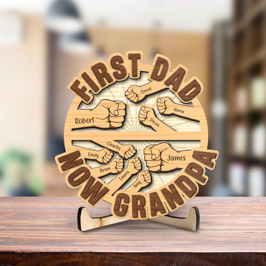 First Dad Now Grandpa 2 - Personalized Wooden Plaque