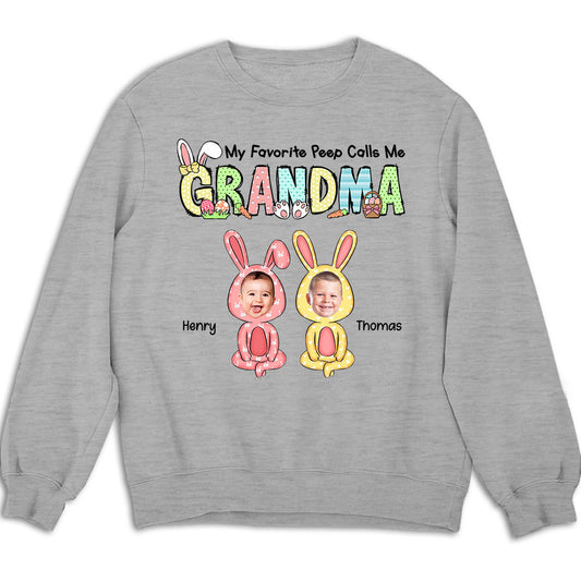 My Favorite Peeps Call Me Grandma - Personalized Custom Sweatshirt