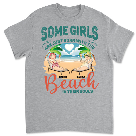 Born With The Beach In Their Souls - Personalized Custom Unisex T-shirt