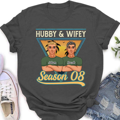 Hubby And Wifey Season - Personalized Custom Women's T-shirt