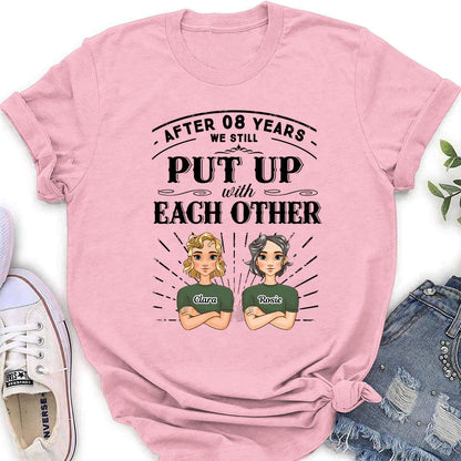 After Years Put Up With Each Other - Personalized Custom Women's T-shirt