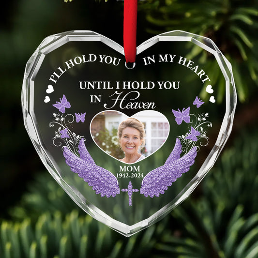 I Will Hold You in My Heart - Personalized Custom Glass Ornament