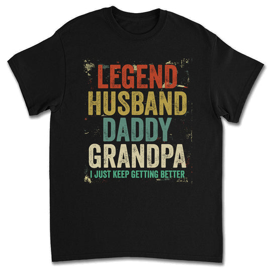 Keep Getting Better - Personalized Custom Shirt