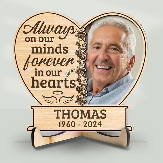 Always On Our Minds Forever In Our Hearts - Personalized Wooden Plaque