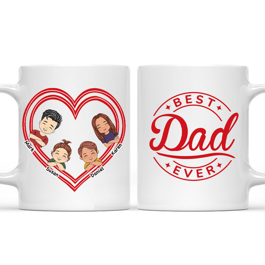 Best Dad Ever and Ever - Personalized Custom Coffee Mug