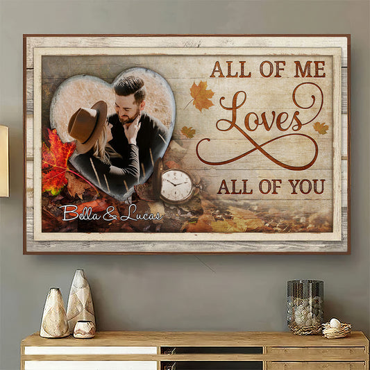 All Of Me - Personalized Custom Poster
