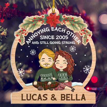 Annoying Each Other Since - Personalized Custom Acrylic Ornament