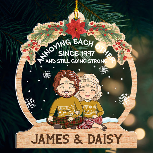 Annoying Each Other Since - Personalized Custom Acrylic Ornament