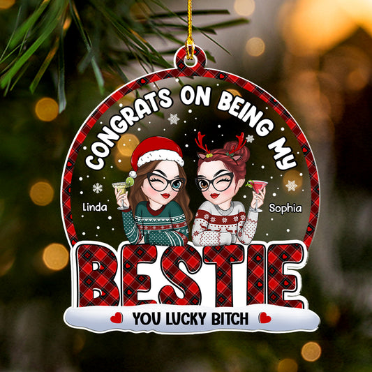 Congrats On Being My Bestie Merry Christmas - Personalized Custom Acrylic Ornament