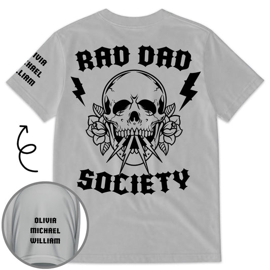 No Society Remains Without A Rad Dad - Personalized Custom Shirt With Design On Sleeve