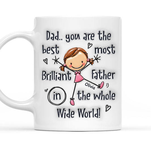 Brilliant Father - Personalized Custom 3D Inflated Effect Mug