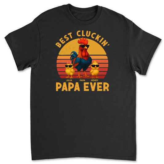 The Clucking Best - Personalized Custom Shirt