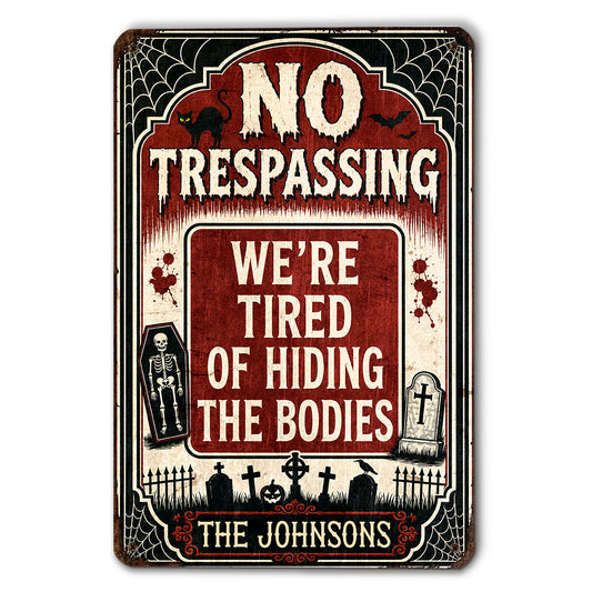 We Collect Uninvited House Guests - Personalized Custom Metal Sign