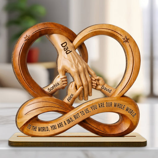 You Are My Whole World - Personalized Custom 2-Layer Wood Plaque With Flat Base