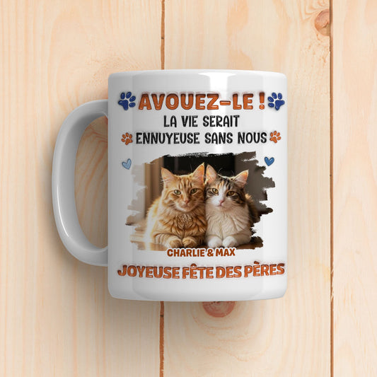 Mug à Café Personnalisé Effet Gonflé 3D "Admit It" Photo - Version Papa Chat Fou et Rigolo