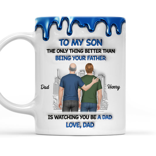 My Son Be A Dad 2 - Personalized Custom 3D Inflated Effect Mug