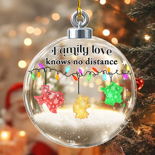 Family Love Knows No Distance Country Version - Personalized Custom 3D Effect Acrylic Ornament