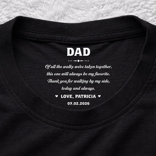 Always By My Side - Personalized Custom Inside Neck Print T-Shirt