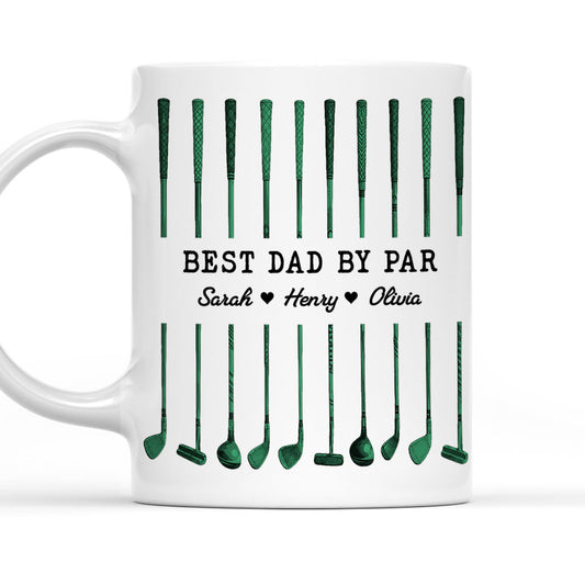 Best Dad By Par - Personalized Custom Coffee Mug