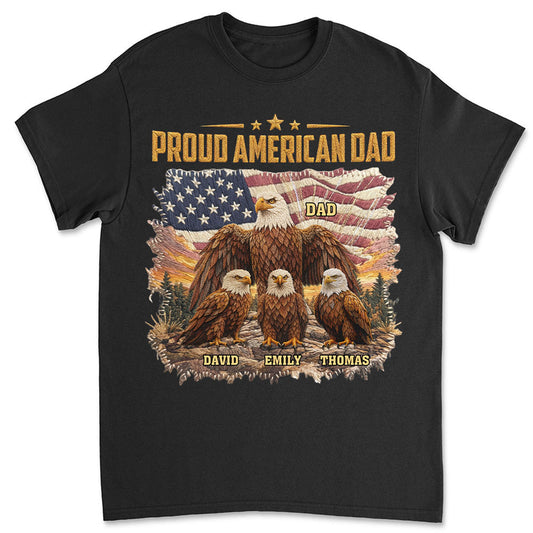 Proud Eagle Dad - Personalized Custom Shirt