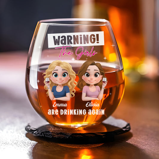 Drinking Alert - Personalized Custom Wine Glass