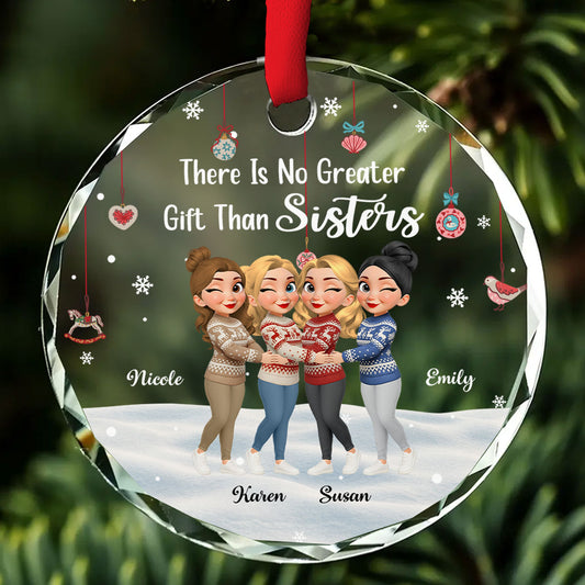 No Greater Gift Than Sisters - Personalized Custom Glass Ornament