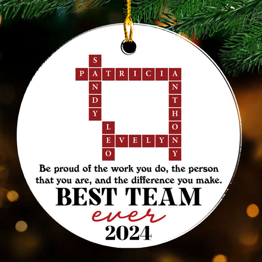 We Are Best Team Ever - Personalized Custom Acrylic Ornament