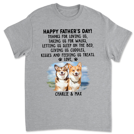Thanks For Loving Me Dad Photo - Personalized Custom Unisex T-Shirt