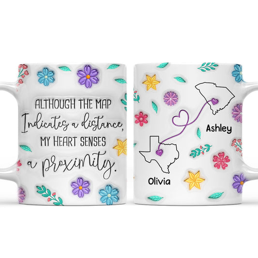 My Heart Feels You Nearby - Personalized Custom 3D Inflated Effect Mug