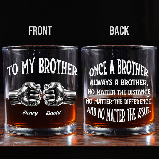 Once A Brother And Always A Brother - Personalized Custom Whiskey Glass