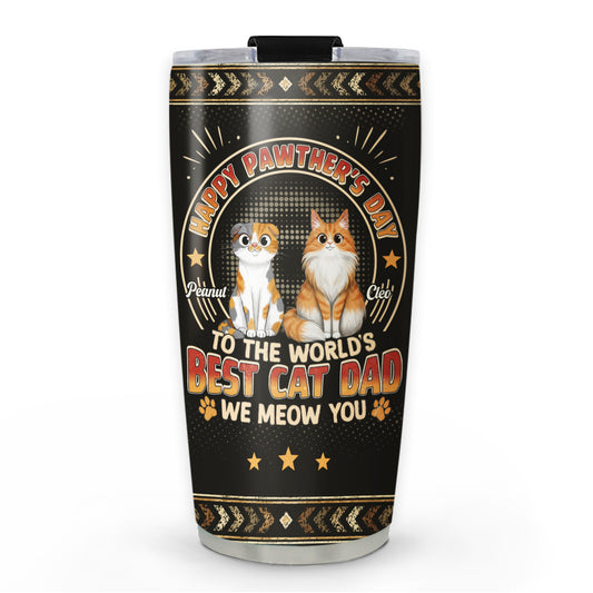 Pawther Day With Cat Dad - Personalized Custom Tumbler