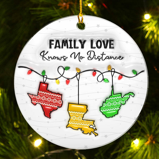 Family Love Knows No Distance - Personalized Custom 3D Inflated Effect Acrylic Ornament