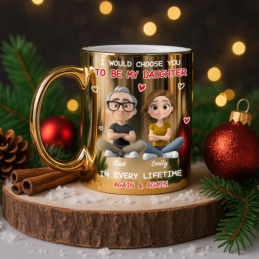 Always Choose You - Personalized Custom Metallic Mug