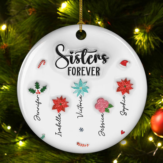 Sisters Forever Christmas Flowers - Personalized Custom 3D Inflated Effect Ceramic Ornament