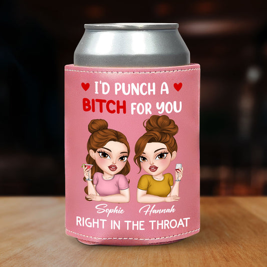 I Punch A Bitch For You My Friend - Personalized Pink Leather Can Cooler Holder