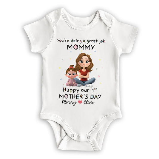 Mommy Doing A Great Job Happy Mother Day - Personalized Custom Baby Onesie