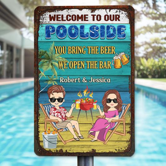 Welcome To Our Poolside - Personalized Custom Metal Sign