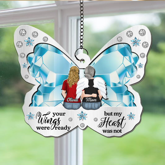 Your Wings Were Ready - Personalized Suncatcher