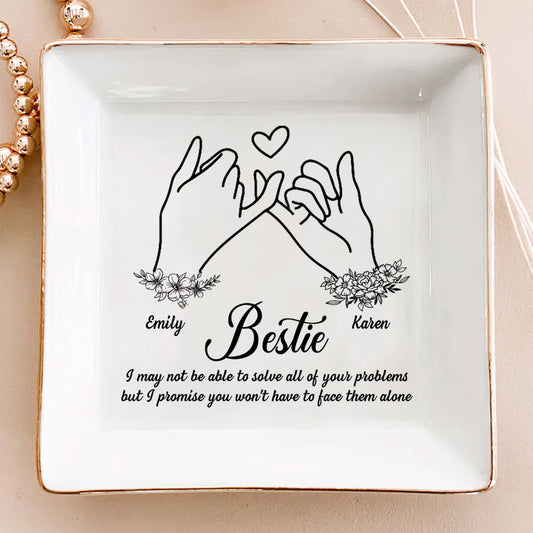 You Are My Bestie - Personalized Custom Jewelry Dish