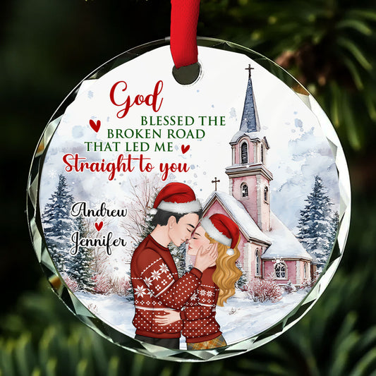 The Broken Road That Led Me Straight To You Version 2 - Personalized Custom Glass Ornament