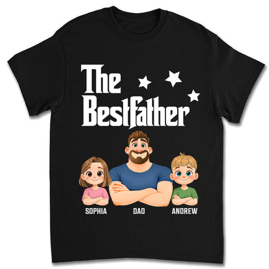The Bestfather - Personalized Custom Shirt