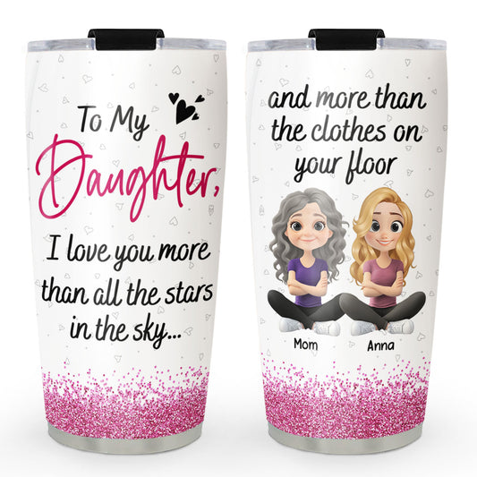 More Than Stars Above You Daughter - Personalized Custom Tumbler