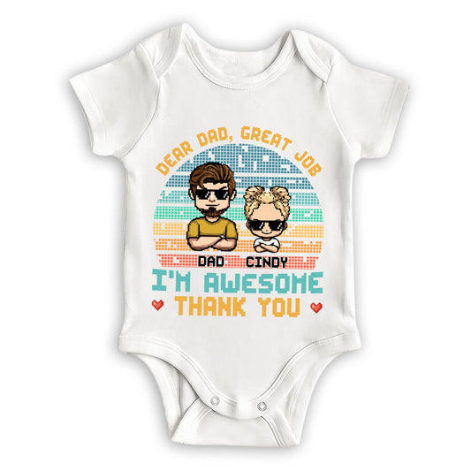Dear Dad I Am Awesome - Personalized Baby Onesie
