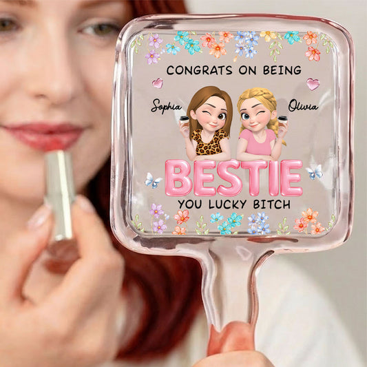 You Lucky Bestie - Personalized Custom Handheld Mirror