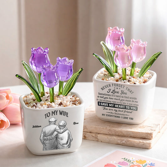I Did Anything Right In My Life Ver 2 - Personalized Custom Glass Everlasting Tulips